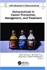 Nutraceuticals in Cancer Prevention, Management, and Treatment (AAP Advances in Nutraceuticals) (Original PDF from Publisher)