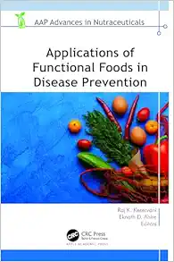 Applications of Functional Foods in Disease Prevention (AAP Advances in Nutraceuticals) (Original PDF from Publisher)