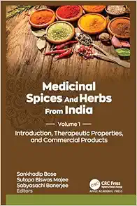 Medicinal Spices and Herbs from India: Volume 1: Introduction, Therapeutic Properties, and Commercial Products (EPUB)
