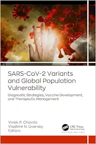 SARS-CoV-2 Variants and Global Population Vulnerability: Diagnostic Strategies, Vaccine Development, and Therapeutic Management (Original PDF from Publisher)