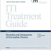 ITI Treatment Guide Series, Volume 13: Prevention and Management of Peri-Implant Diseases (ePub+Converted PDF)