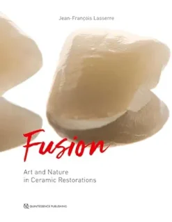 Fusion: Art and Nature in Ceramic Restorations (EPUB)