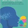 Developing Early Verbal Skills Through Music: Using Rhythm, Movement and Song With Children and Young People With Additional or Complex Needs (Original PDF from Publisher)