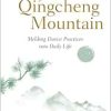Returning from Qingcheng Mountain: Melding Daoist Practices into Daily Life (Original PDF from Publisher)