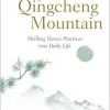 Returning from Qingcheng Mountain: Melding Daoist Practices into Daily Life (EPUB)