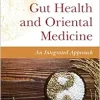 The Microbiome, Gut Health and Oriental Medicine (EPUB)