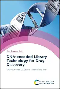 DNA-encoded Library Technology for Drug Discovery (Drug Discovery Series, Volume 85) (EPUB)