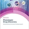 Phenotypic Drug Discovery (Drug Discovery Series, Volume 77) (EPUB)