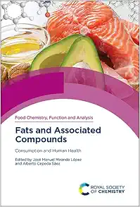 Fats and Associated Compounds (Food Chemistry, Function and Analysis, Volume 29) (Original PDF from Publisher)