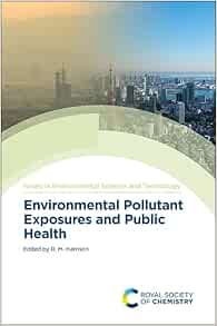 Environmental Pollutant Exposures and Public Health (Issues in Environmental Science and Technology, Volume 50) (EPUB)