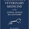 The History of Veterinary Medicine and the Animal-Human Relationship (EPUB)