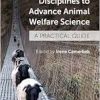 Bridging Research Disciplines to Advance Animal Welfare Science: A Practical Guide (Original PDF from Publisher)