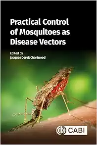 Practical Control of Mosquitoes as Disease Vectors (Original PDF from Publisher)