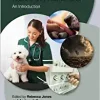 One Health For Veterinary Nurses And Technicians: An Introduction (Original PDF from Publisher)