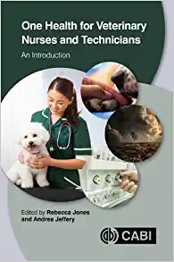 One Health For Veterinary Nurses And Technicians: An Introduction (Original PDF from Publisher)