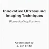 Innovative Ultrasound Imaging Techniques: Biomedical Applications (Original PDF from Publisher)