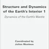 Structure and Dynamics of the Earth’s Interior 1: Dynamics of the Earth’s Mantle (ISTE Invoiced) (Original PDF from Publisher)