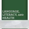 Language, Literacy, and Health: Discourse in Brazil’s National Health System (Original PDF from Publisher)