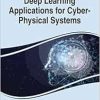 Deep Learning Applications for Cyber-Physical Systems (EPUB)