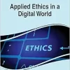 Applied Ethics in a Digital World (EPUB)