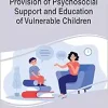 Provision of Psychosocial Support and Education of Vulnerable Children (EPUB)