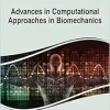 Advances in Computational Approaches in Biomechanics (Original PDF from Publisher)