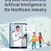 Big Data Analytics and Artificial Intelligence in the Healthcare Industry (Original PDF from Publisher)