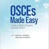 Osces Made Easy: Guide for Medical Students & Junior Doctors (Original PDF from Publisher)