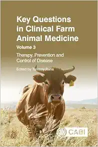 Key Questions in Clinical Farm Animal Medicine: Therapy, Prevention and Control of Disease (CABI Key Questions) (Original PDF from Publisher)