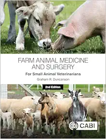Farm Animal Medicine and Surgery for Small Animal Veterinarians, 2nd Edition (Original PDF from Publisher)