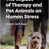 The Impact of Therapy and Pet Animals on Human Stress (Original PDF from Publisher)
