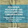 Psychosis, Psychiatry and Psychospiritual Considerations (EPUB)