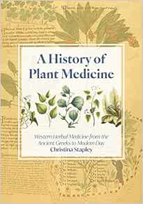 A History of Plant Medicine: Western Herbal Medicine from the Ancient Greeks to the Modern Day (EPUB)