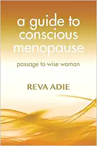 A Guide to Conscious Menopause: Passage to Wise Woman (EPUB)