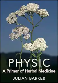 Physic: A Primer of Herbal Medicine (EPUB)