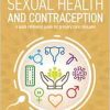 Sexual Health and Contraception: A Quick Reference Guide for Primary Care Clinicians (Primary Care Essentials) (Original PDF from Publisher)