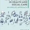 Human Factors and Ergonomics in Health and Social Care: An Applied Approach (Original PDF from Publisher)