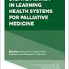Data Ethics and Digital Privacy in Learning Health Systems for Palliative Medicine (Studies in Media and Communications, 23) (Original PDF from Publisher)
