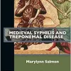 Medieval Syphilis and Treponemal Disease (Past Imperfect) (Original PDF from Publisher)