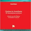 Updates in Anesthesia – The Operating Room and Beyond (Original PDF from Publisher)