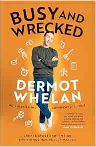 Busy and Wrecked: Create space and energy for the people and things that really matter (EPUB)