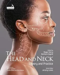The Head and Neck: Theory and Practice (EPUB)