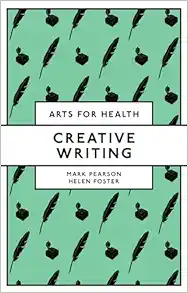 Creative Writing (Arts for Health) (EPUB)