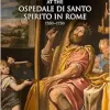 Music, Medicine and Religion at the Ospedale di Santo Spirito in Rome: 1550–1750 (Music in Society and Culture, 12) (Original PDF from Publisher)