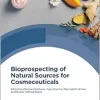 Bioprospecting of Natural Sources for Cosmeceuticals (EPUB)