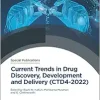 Current Trends in Drug Discovery, Development and Delivery (CTD4-2022) (Special Publications, Volume 358) (Original PDF from Publisher)