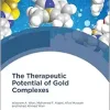 Therapeutic Potential of Gold Complexes (EPUB)