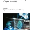 Applications of Machine Learning in Digital Healthcare (Healthcare Technologies) (Original PDF from Publisher)