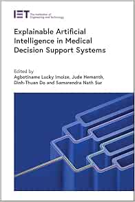 Explainable Artificial Intelligence in Medical Decision Support Systems (Healthcare Technologies) (Original PDF from Publisher)