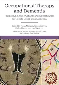 Occupational Therapy and Dementia (Original PDF from Publisher)
